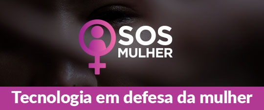 SOS Mulher - Tecnologia em defesa da mulher