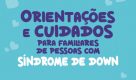 Governo de São Paulo lança cartilha sobre síndrome de Down